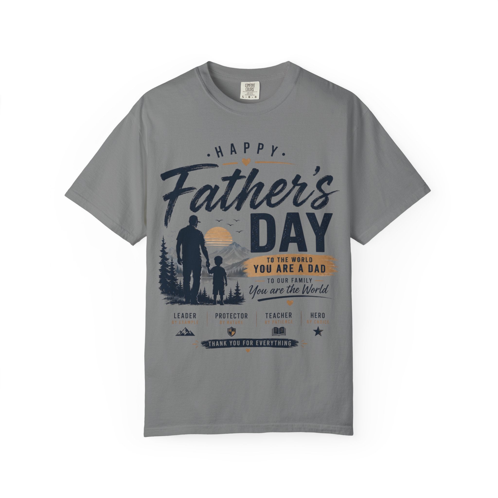 Father's Day T-Shirt — "Happy Father's Day, You Are A Dad, You Are The World" Vintage Dad Tee