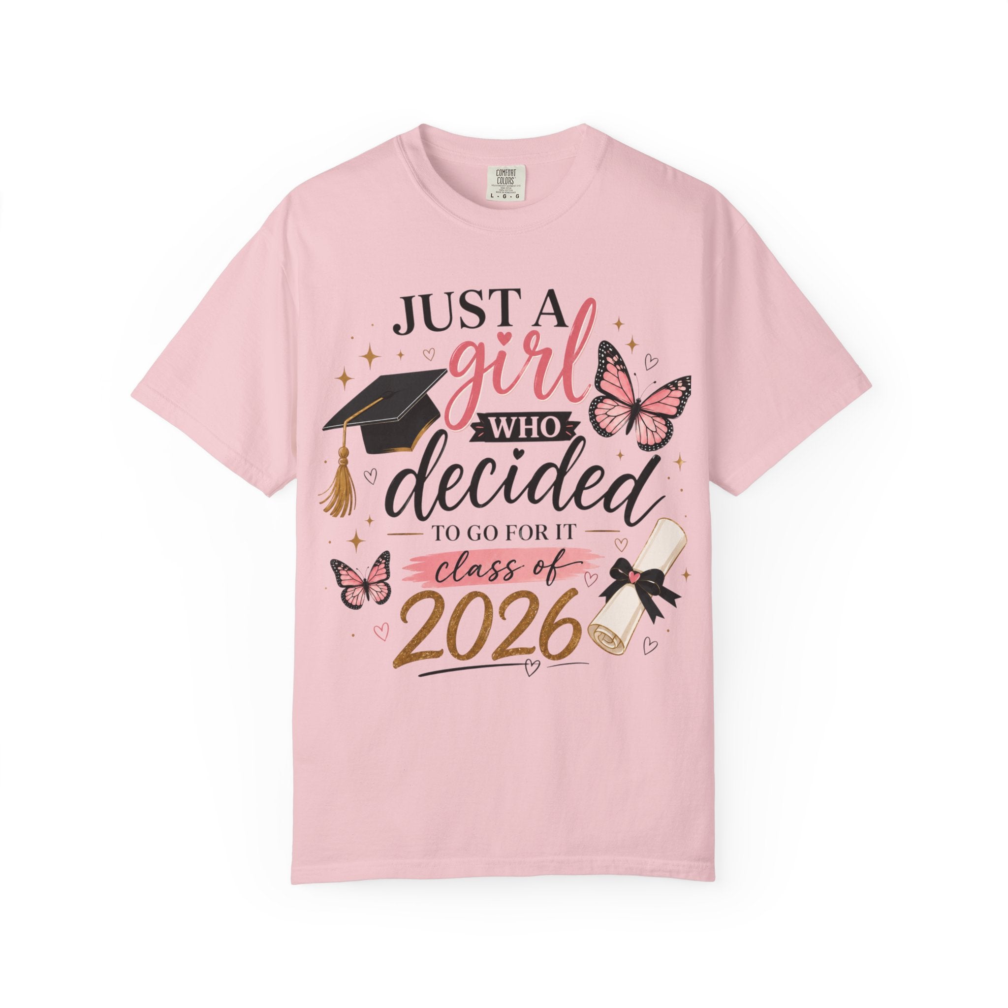 2026 Graduation T-Shirt — "Just a Girl Who Decided" Cap & Diploma Design