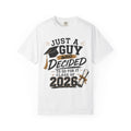 Graduation T-Shirt - "Just a Guy Who Decided" Class of 2026 Tee