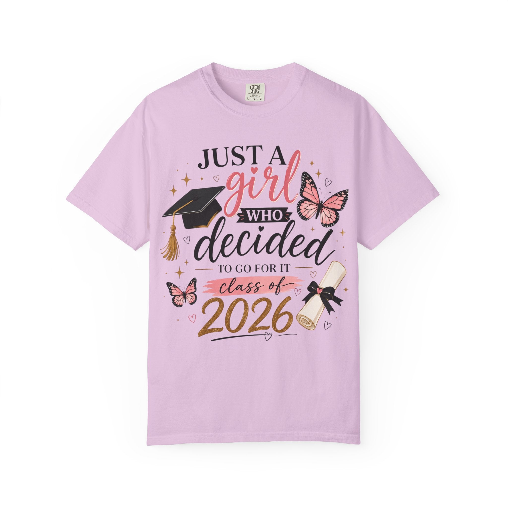 2026 Graduation T-Shirt — "Just a Girl Who Decided" Cap & Diploma Design