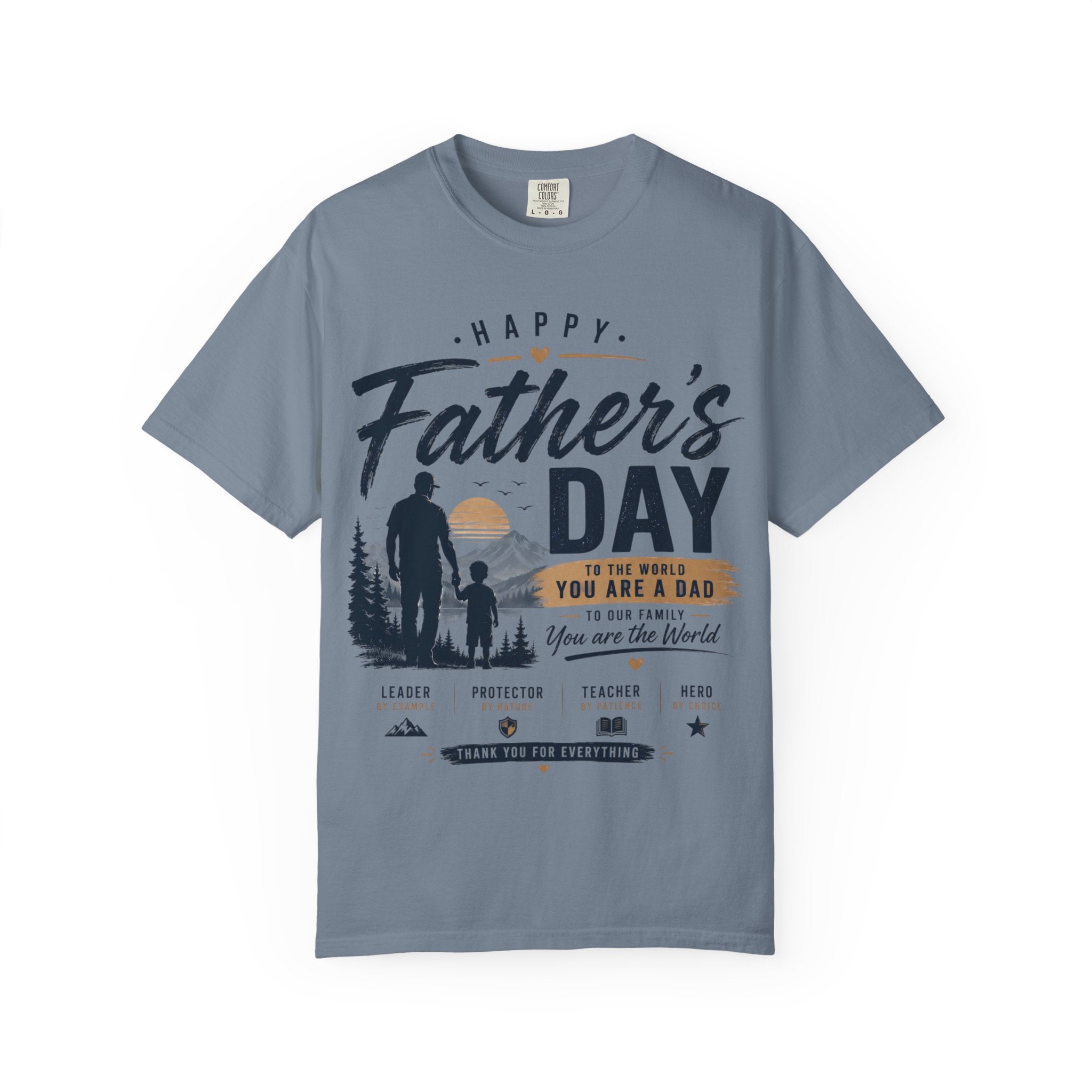 Father's Day T-Shirt — "Happy Father's Day, You Are A Dad, You Are The World" Vintage Dad Tee