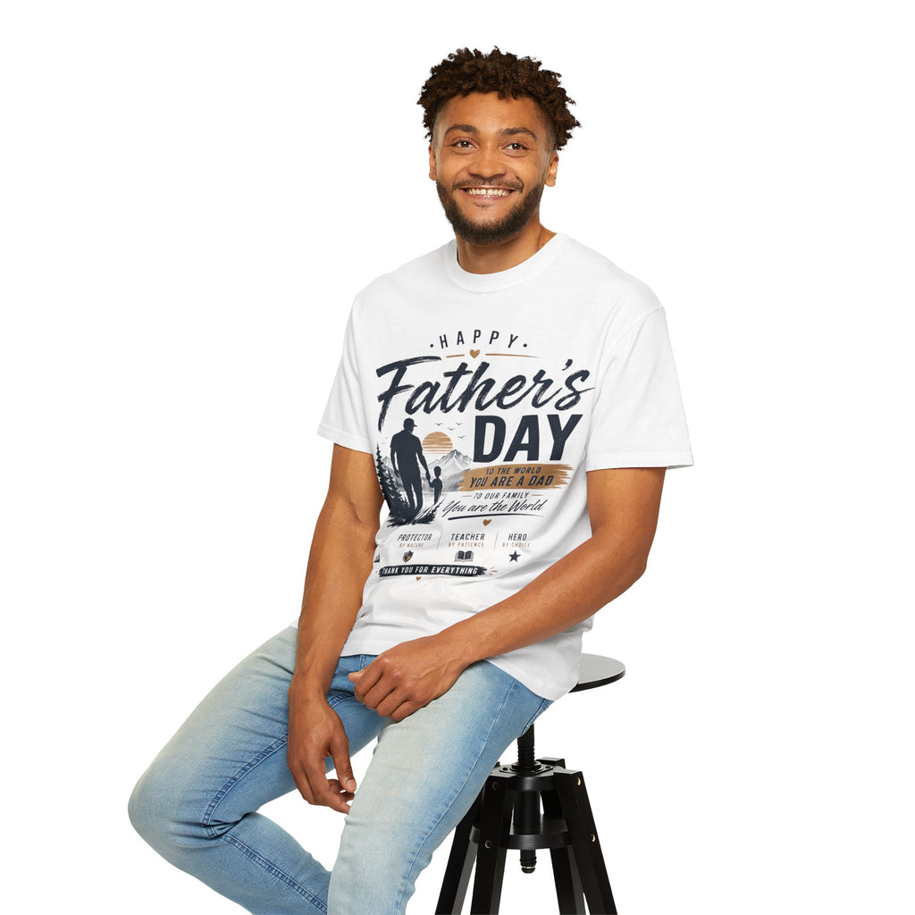 Father's Day T-Shirt — "Happy Father's Day, You Are A Dad, You Are The World" Vintage Dad Tee