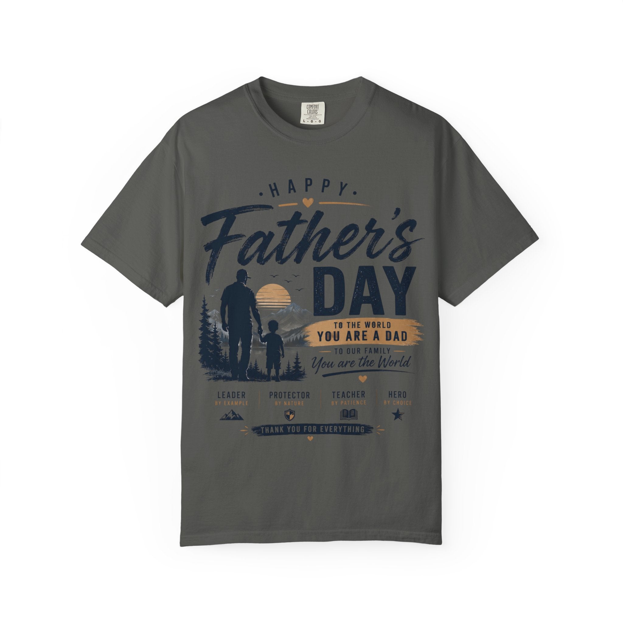 Father's Day T-Shirt — "Happy Father's Day, You Are A Dad, You Are The World" Vintage Dad Tee