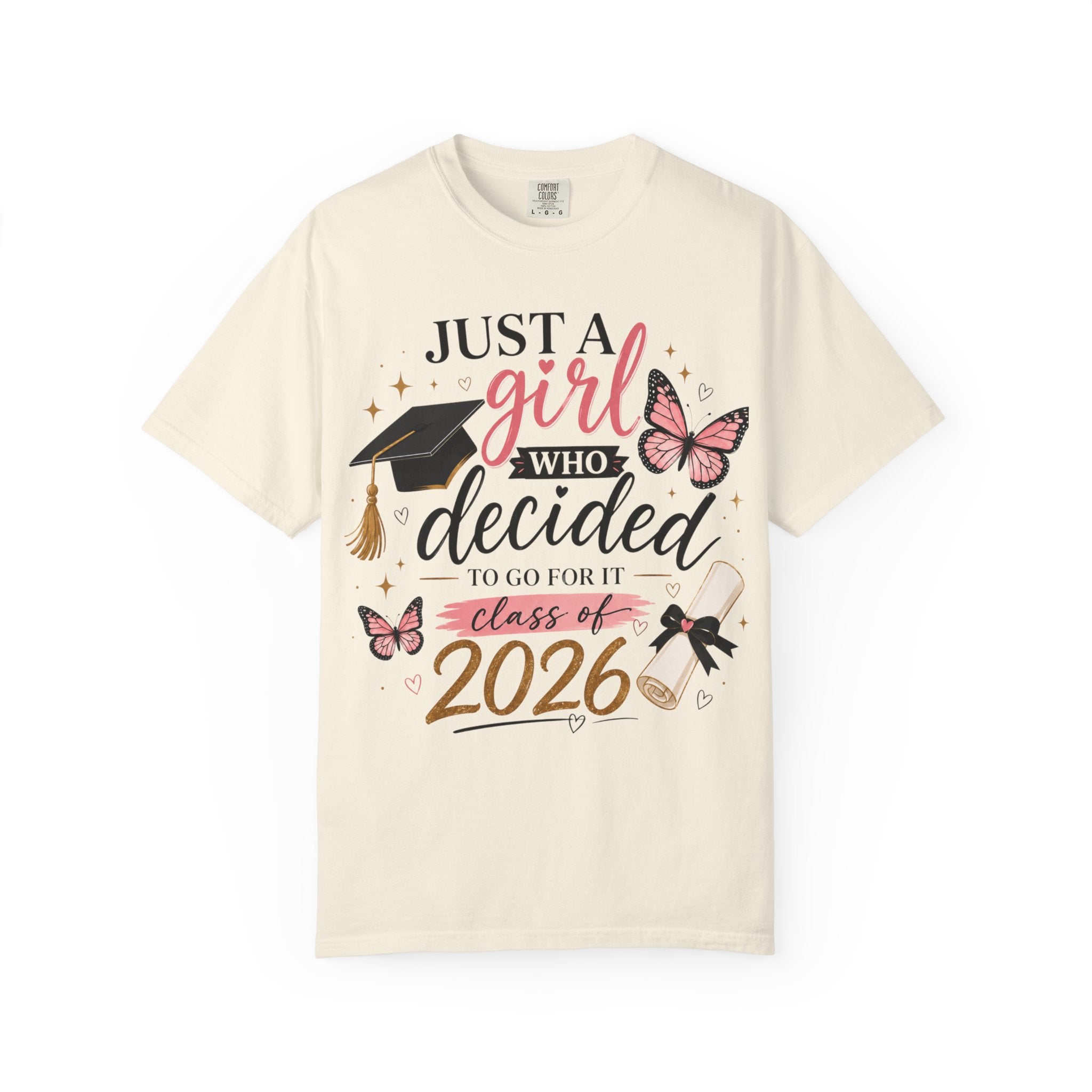 2026 Graduation T-Shirt — "Just a Girl Who Decided" Cap & Diploma Design