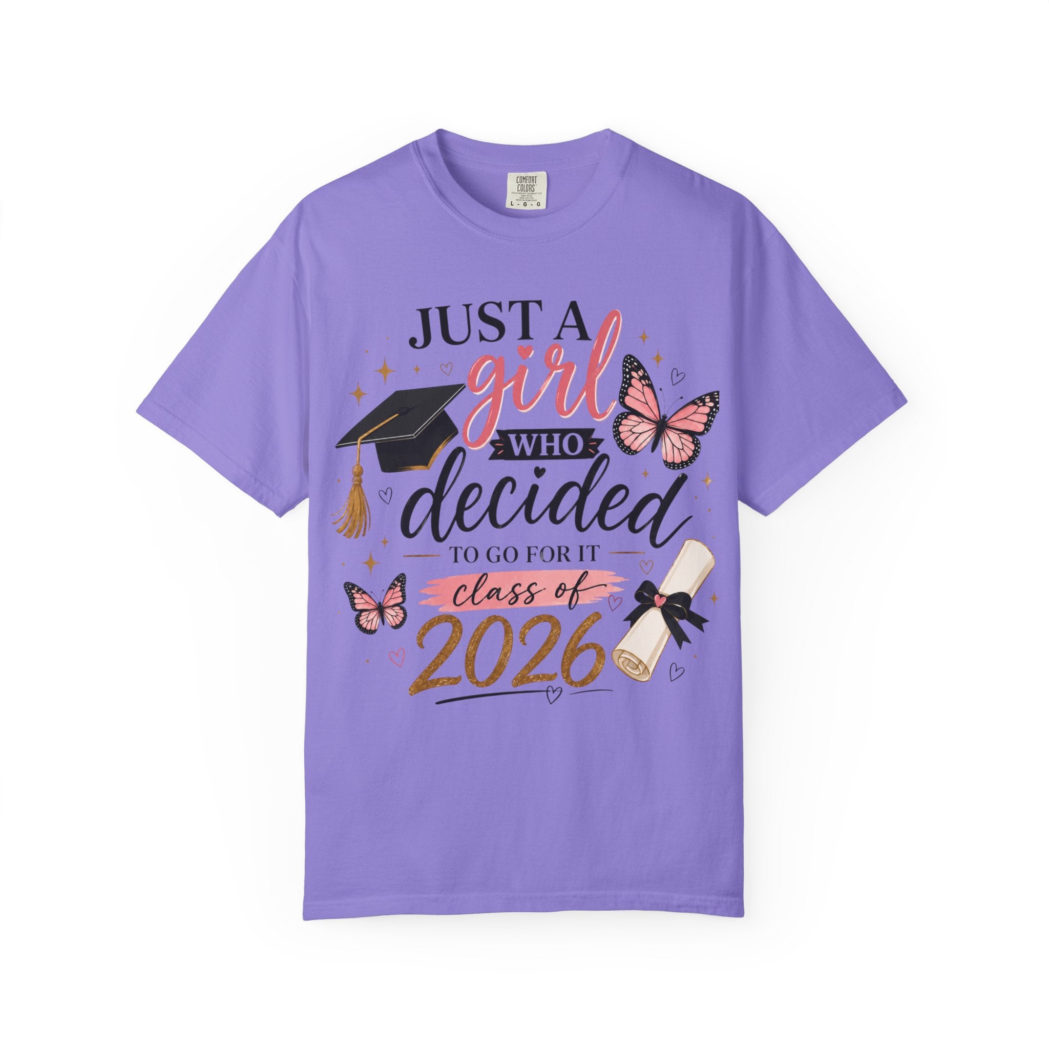 2026 Graduation T-Shirt — "Just a Girl Who Decided" Cap & Diploma Design