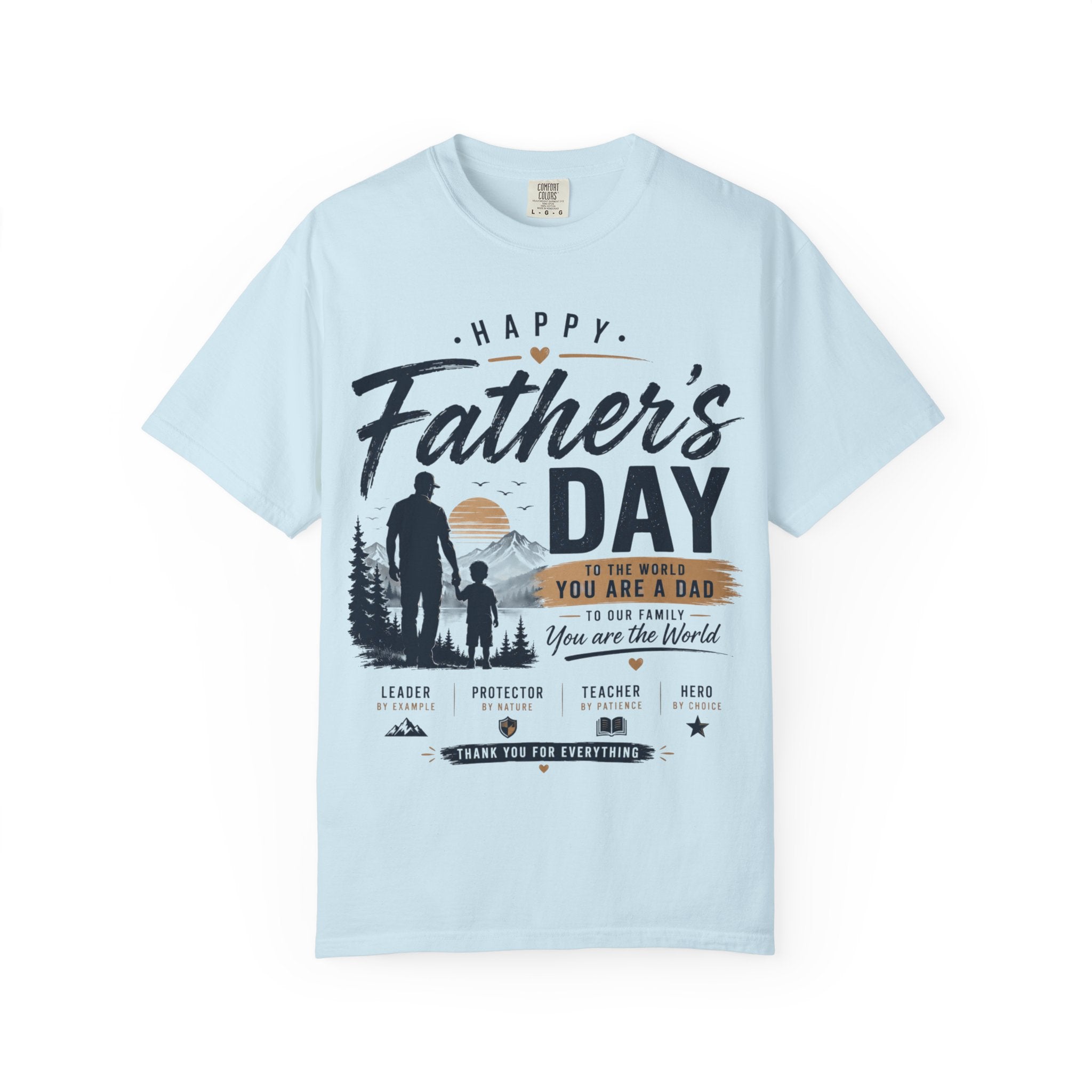 Father's Day T-Shirt — "Happy Father's Day, You Are A Dad, You Are The World" Vintage Dad Tee