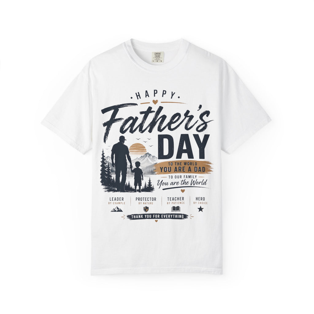 Father's Day T-Shirt — "Happy Father's Day, You Are A Dad, You Are The World" Vintage Dad Tee