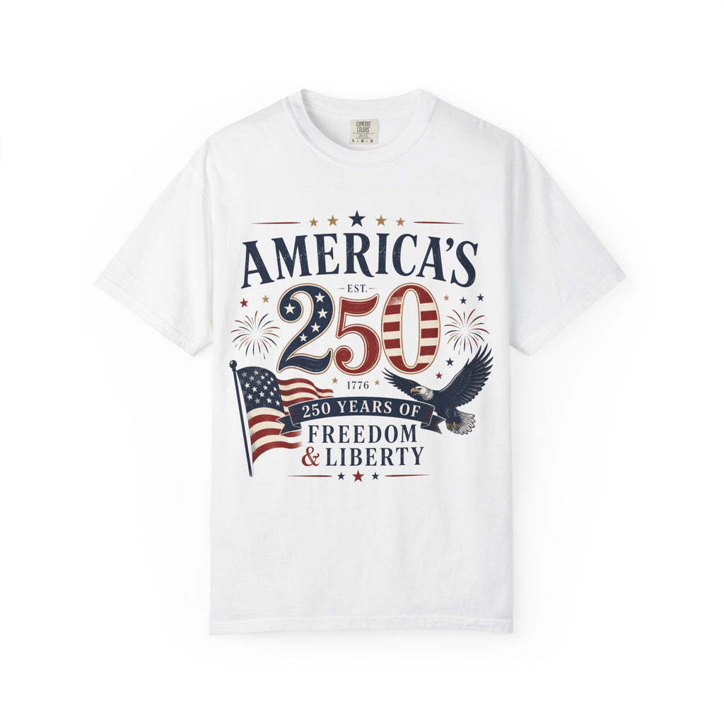 America's 250th Anniversary T-Shirt — '250 Years of Freedom & Liberty' Patriotic Tee